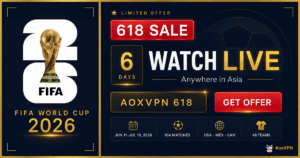 FIFA World Cup 2026 AoxVPN 618 Sales